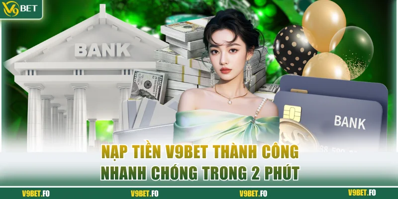 nap tien v9bet Nạp tiền V9bet