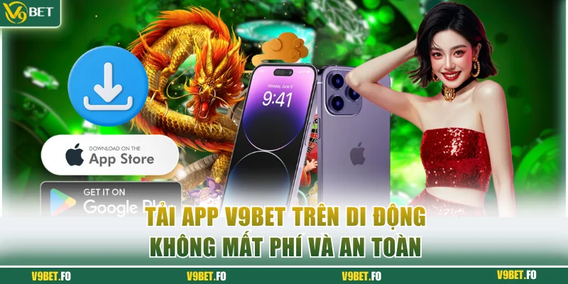 Tải app V9bet