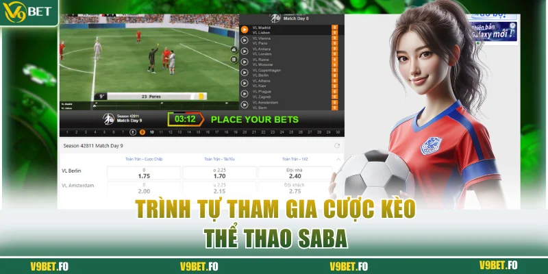 Trình tự tham gia cược kèo thể thao Saba